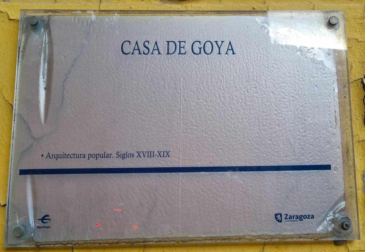 Casa De Goya Comotucasa * Zaragoza
