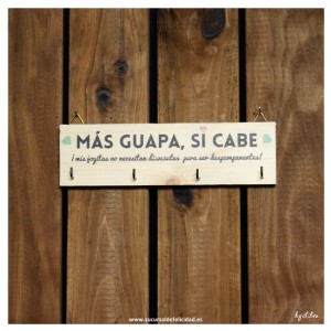 Más guapa…